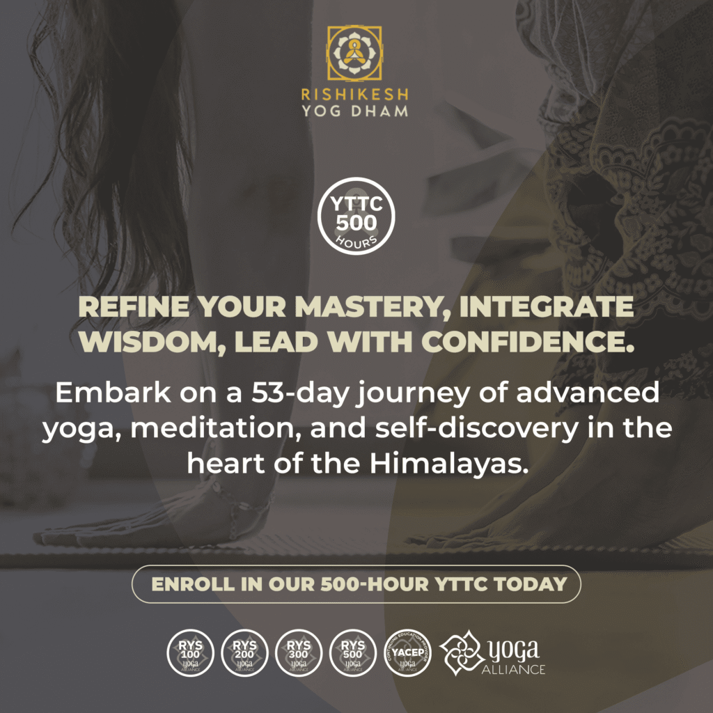 YTTC 500 Hrs in Rishikesh | YTT 500 Hrs India